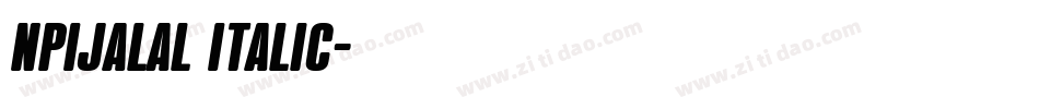 NPIJalal Italic字体转换